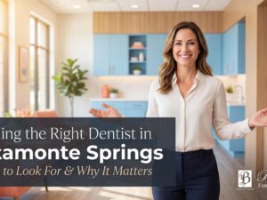 Choosing the Right Dentist Near You in Altamonte Springs